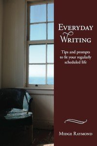 Everyday Writing by Midge Raymond