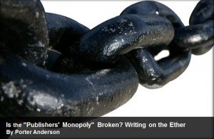 Is the "Publishers' Monopoly" Broken? Writing on the Ether