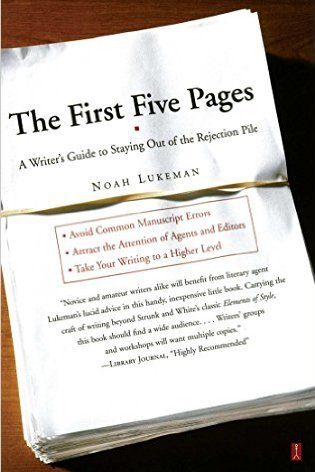 The First Five Pages by Noah Lukeman