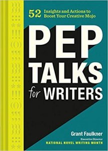 Pep Talks by Grant Faulkner