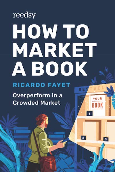 How to Market a Book by Ricardo Fayet