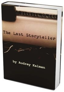 The Last Storyteller by Audrey Kalman