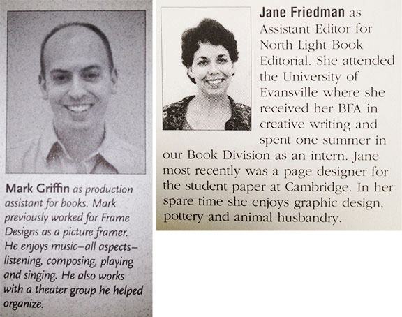Brief articles highlighting Mark Griffin and Jane Friedman as newly-hired F+W Publications employees, clipped out from issues of the company's First Friday newsletters.