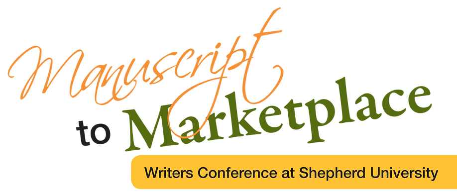 Manuscript to Marketplace Writers Conference at Shepherd University, September 9–10, 2022, Shepherdstown, West Virginia.