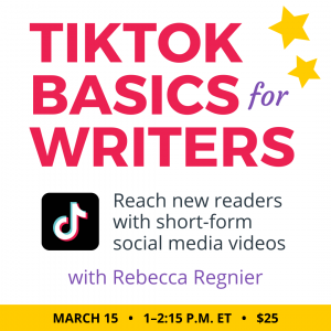 Rebecca Regnier와 함께하는 작가를 위한 TikTok 기초.  $25 클래스.  2023년 3월 15일 수요일. 동부 표준시 오후 1시~2시 15분.